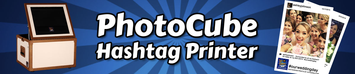 PhotoCube Hashtag Printer